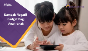 Read more about the article Dampak Negatif Gadget Bagi Anak-anak