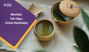 Read more about the article Manfaat Teh Hijau Untuk Kesehatan