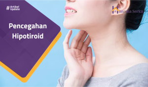 Read more about the article Pencegahan Hipotiroid