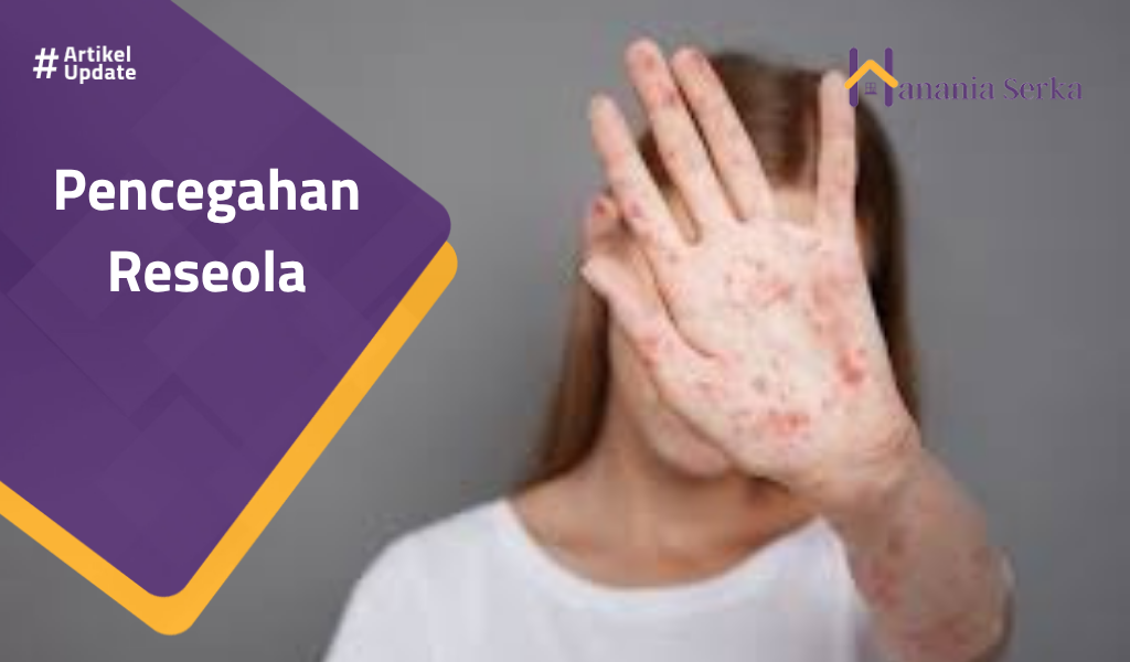 You are currently viewing Pencegahan Roseola