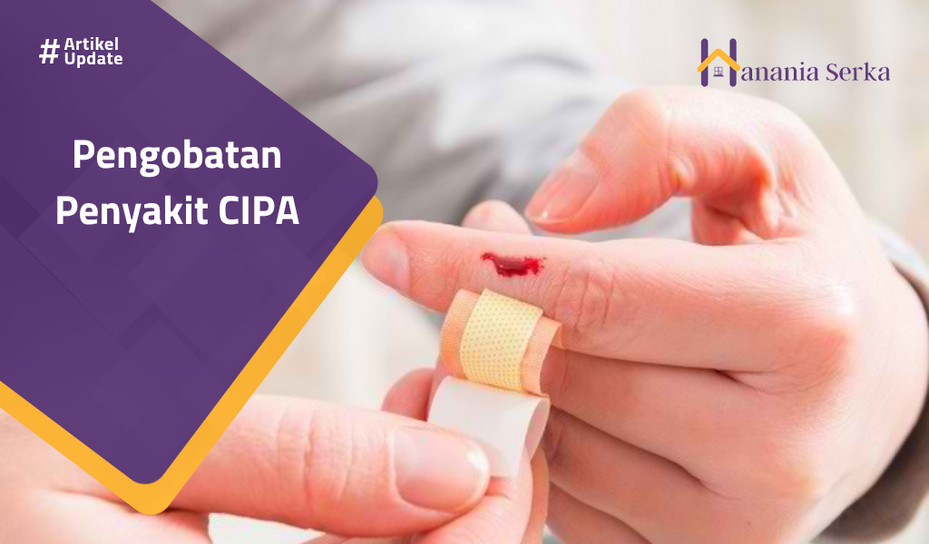You are currently viewing Pengobatan Penyakit CIPA