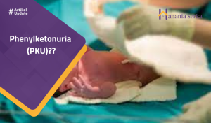 Read more about the article Phenylketonuria (PKU)??