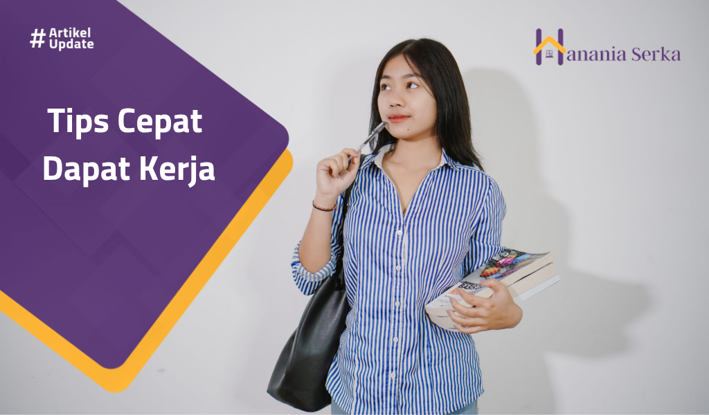 You are currently viewing Tips Cepat Dapat Kerja