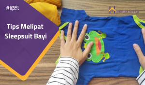 Read more about the article Tips Melipat Sleepsuit Bayi