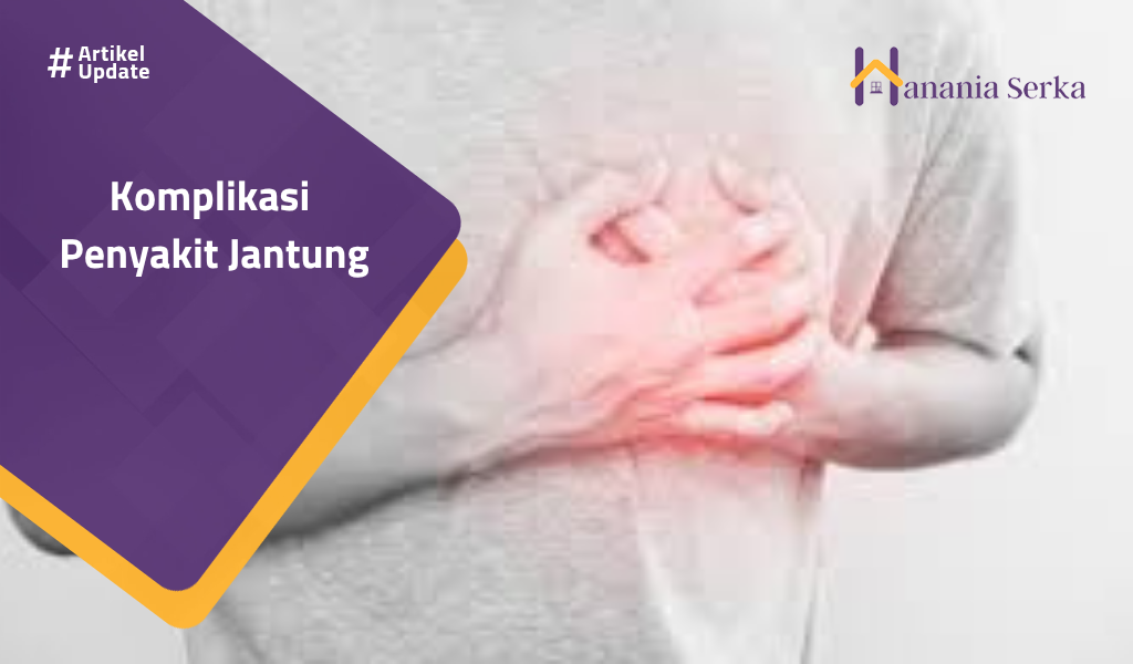 Read more about the article Komplikasi Penyakit Jantung