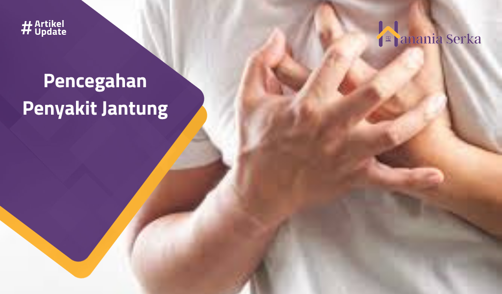 You are currently viewing Pencegahan Penyakit Jantung