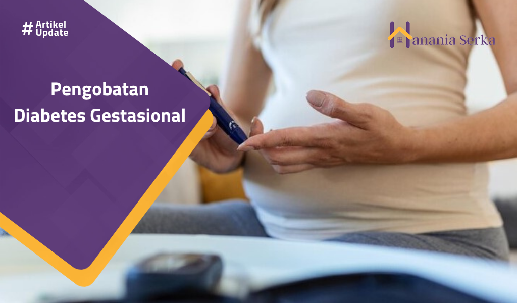 You are currently viewing Pengobatan Diabetes Gestasional