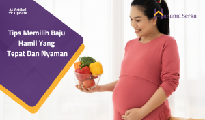Read more about the article Tips Memilih Baju Hamil Yang Tepat dan Nyaman