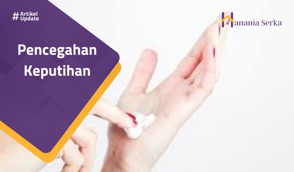 You are currently viewing Pencegahan Keputihan