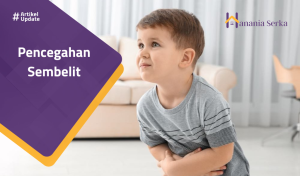 Read more about the article Pencegahan Sembelit