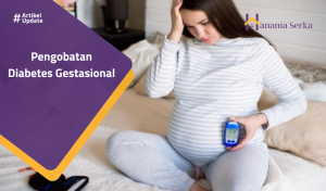 Read more about the article Pengobatan Diabetes Gestasional