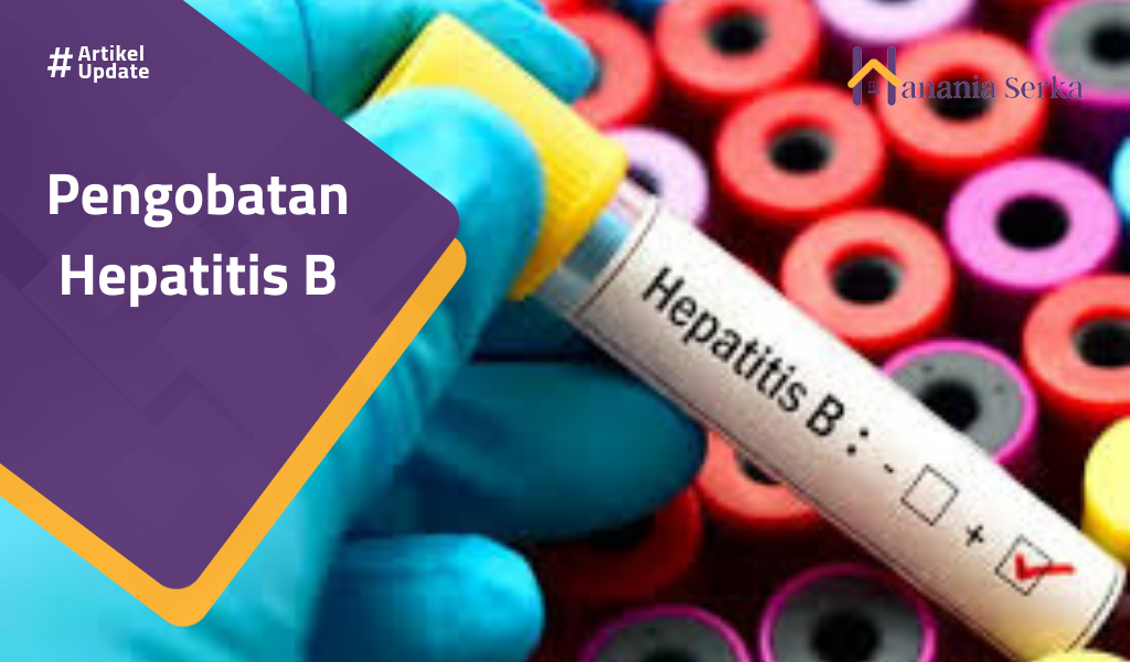 You are currently viewing Pengobatan Hepatitis B
