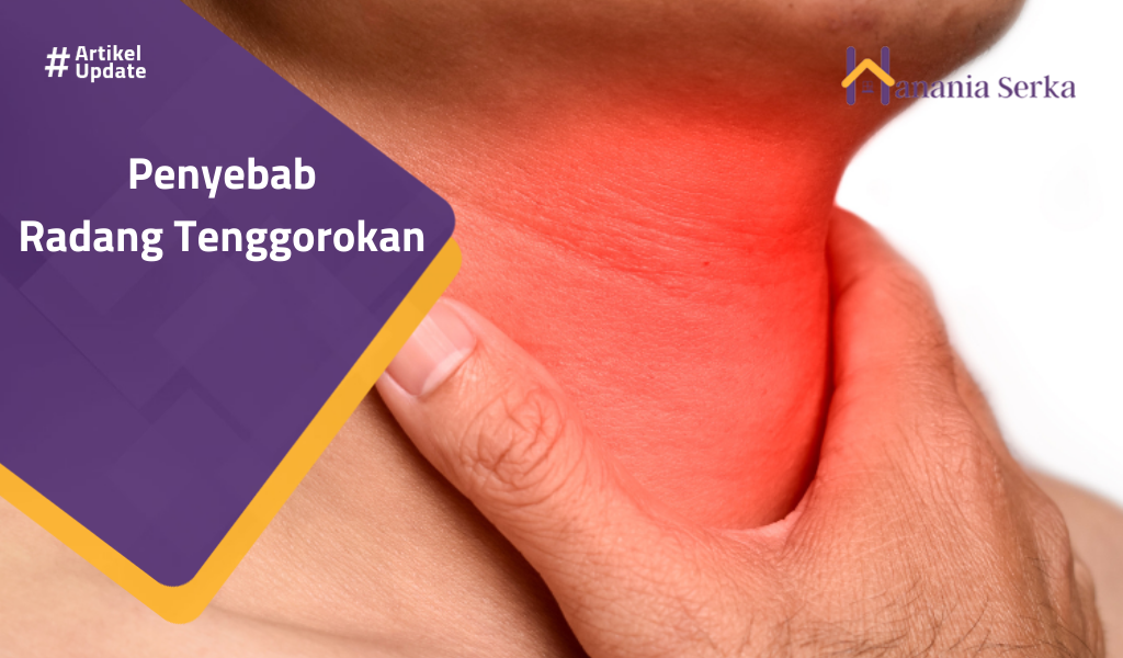 Read more about the article Penyebab Radang Tenggorokan