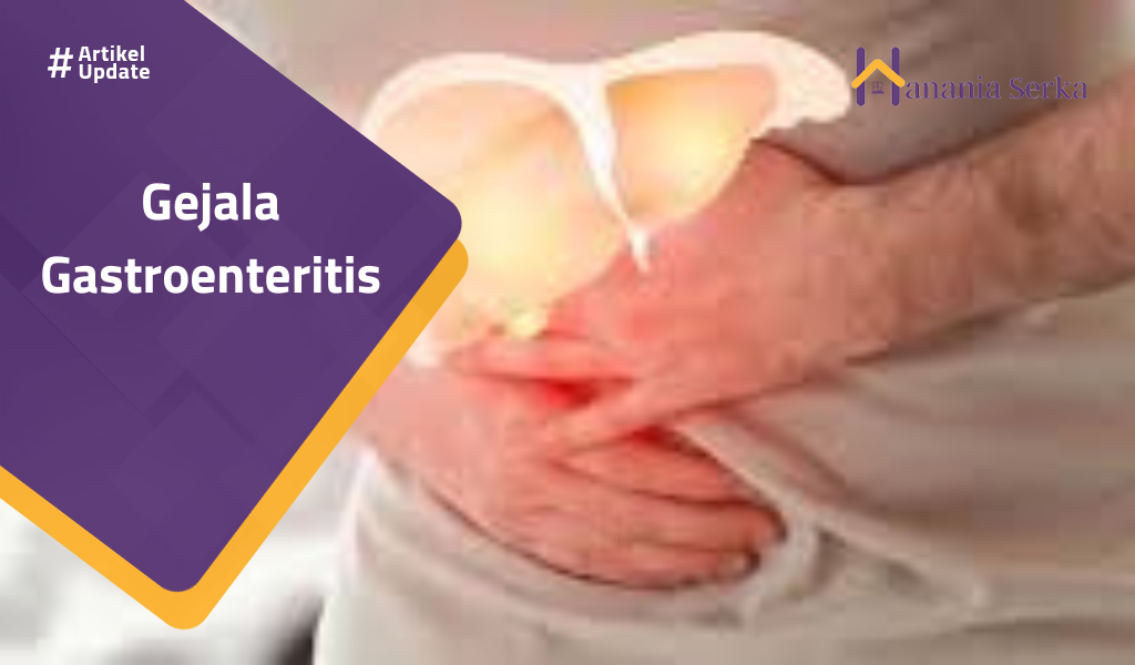 You are currently viewing Gejala Gastroenteritis