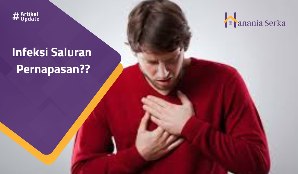 Read more about the article Infeksi Saluran Pernapasan??