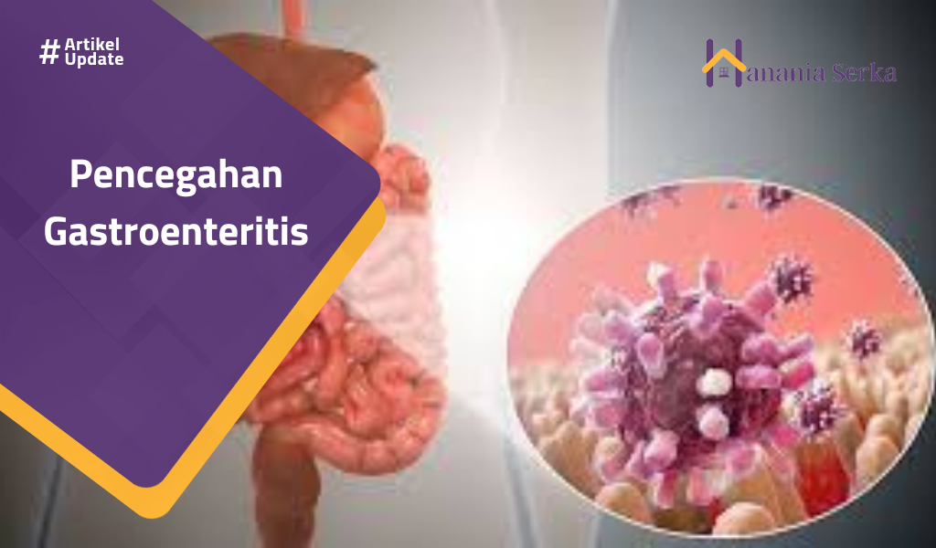 Read more about the article Pencegahan Gastroenteritis