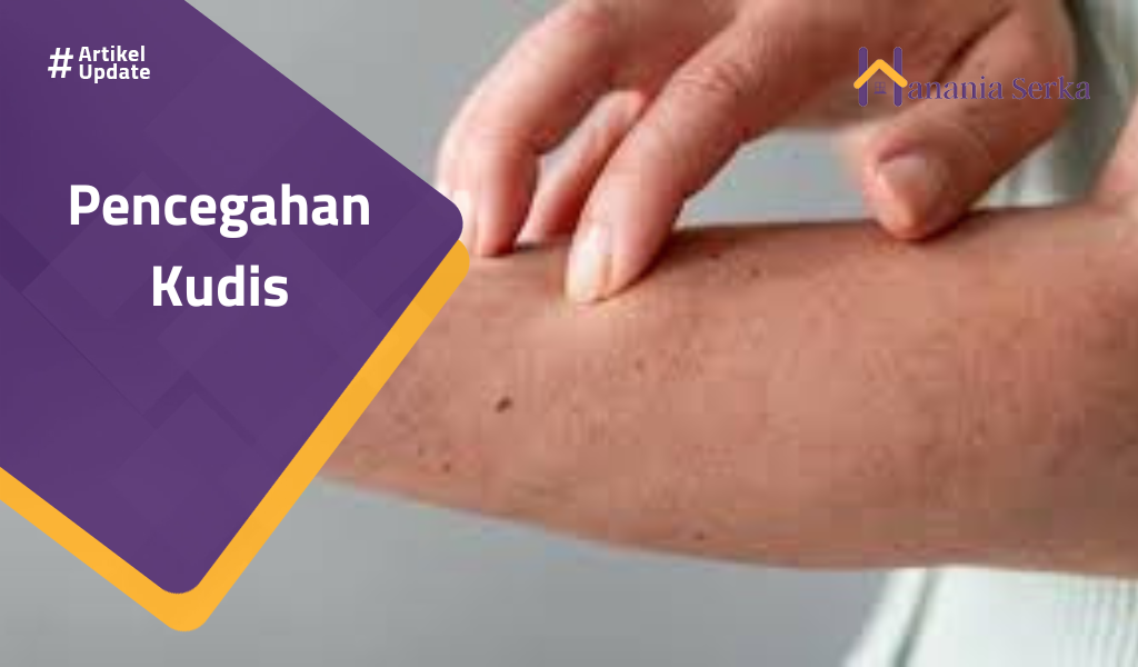 Read more about the article Pencegahan Kudis