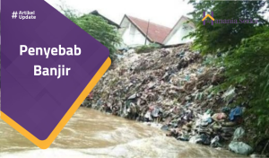 Read more about the article Penyebab Banjir