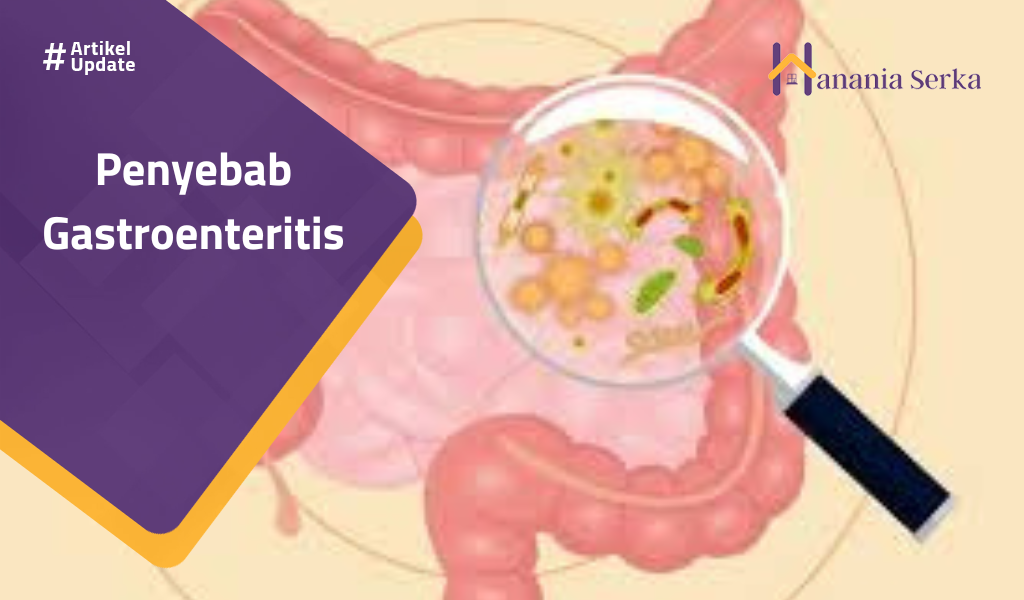 Read more about the article Penyebab Gastroenteritis