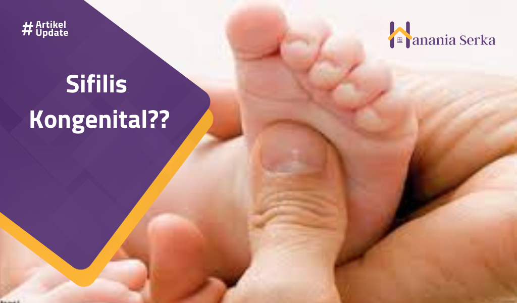 You are currently viewing Sifilis Kongenital??