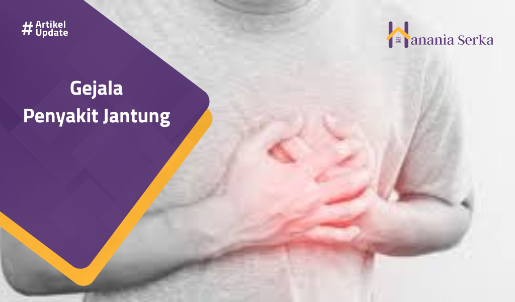 You are currently viewing Gejala Penyakit Jantung