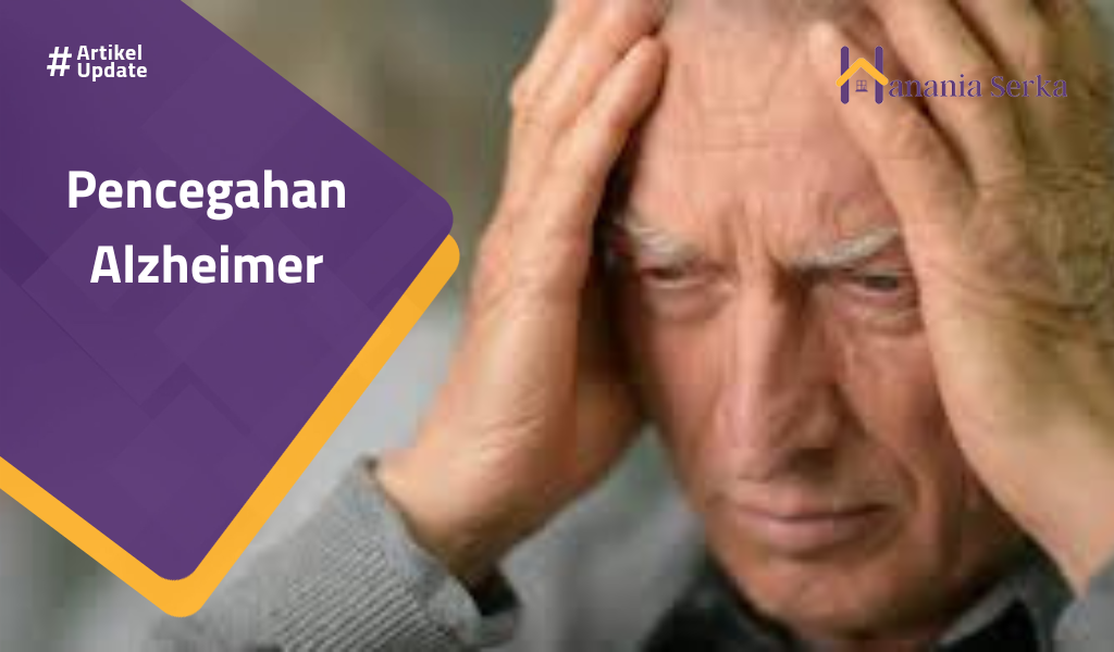 Read more about the article Pencegahan Alzheimer