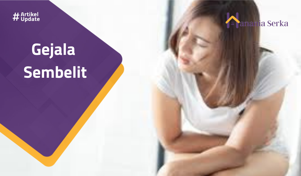 Read more about the article Gejala Sembelit