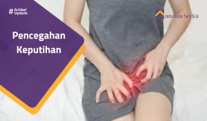Read more about the article Pencegahan Keputihan