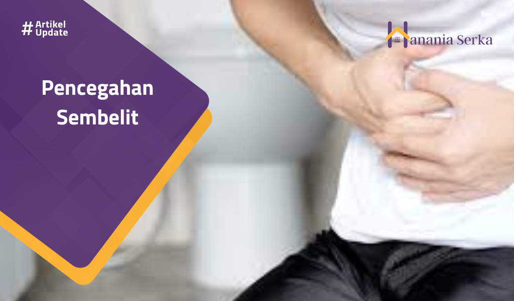 Read more about the article Pencegahan Sembelit