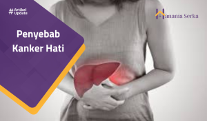 Read more about the article Penyebab Kanker Hati