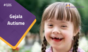Read more about the article Gejala Autisme