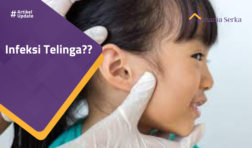 You are currently viewing Infeksi Telinga??