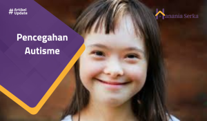 Read more about the article Pencegahan Autisme