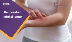 Read more about the article Pencegahan Infeksi Jamur