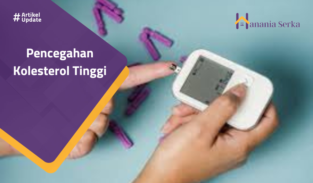 You are currently viewing Pencegahan Kolesterol Tinggi