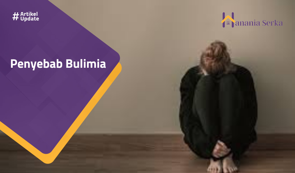 Read more about the article Penyebab Bulimia
