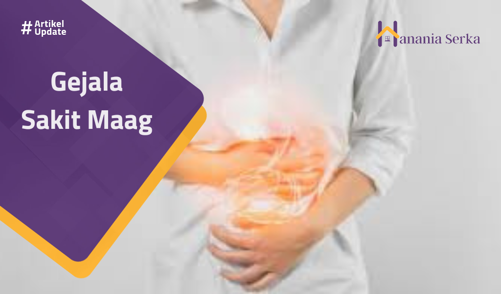 Read more about the article Gejala Sakit Maag