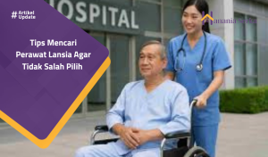 Read more about the article Tips Mencari Perawat Lansia  Agar Tidak Salah Pilih