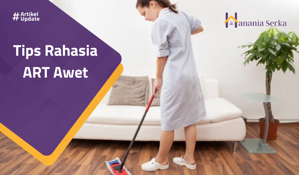 Read more about the article Tips Rahasia ART Awet