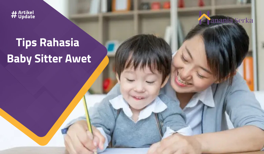 You are currently viewing Tips Rahasia Baby Sitter Awet