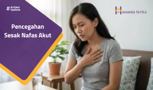 Read more about the article Pencegahan Sesak Nafas Akut
