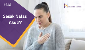 Read more about the article Sesak Nafas Akut??