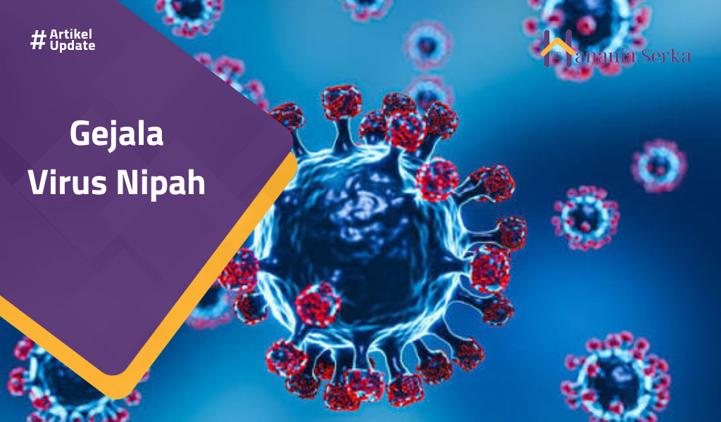 You are currently viewing Gejala Virus Nipah